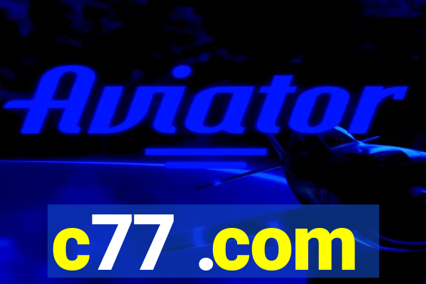 c77 .com